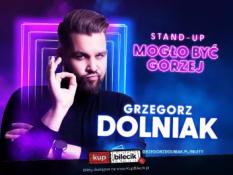 Nowy Sącz Wydarzenie Stand-up Grzegorz Dolniak stand-up "Mogło być gorzej"
