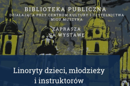 Muszyna Wydarzenie Wystawa Wystawa linorytów dzieci, młodzieży i instruktorów